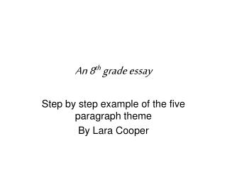 An 8 th grade essay