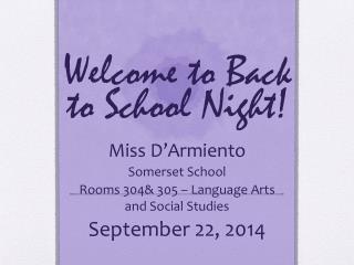 Welcome to Back to School Night!