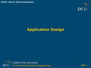 Application Design