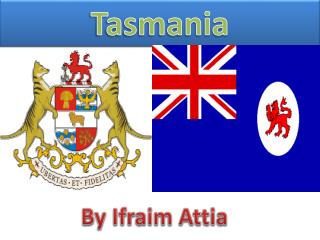 Tasmania