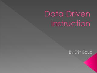 Data Driven Instruction