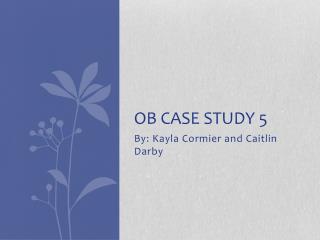 OB Case study 5