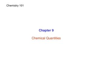 Chapter 9 Chemical Quantities