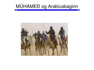 MÚHAMEÐ og Arabíuskaginn