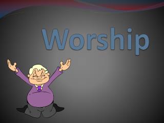 Worship