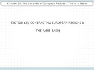 Chapter 25: The Dynamics of European Regions I: The Paris Basin