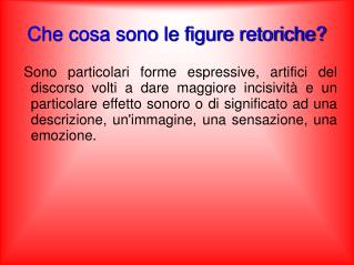 Che cosa sono le figure retoriche?