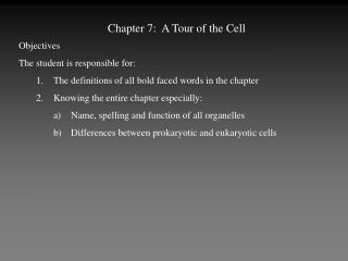 Chapter 7: A Tour of the Cell