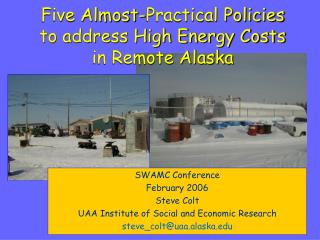 Five Almost-Practical Policies to address High Energy Costs in Remote Alaska