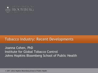 Tobacco Industry: Recent Developments