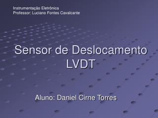 Sensor de Deslocamento LVDT