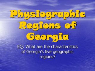 Physiographic Regions of Georgia