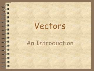 Vectors