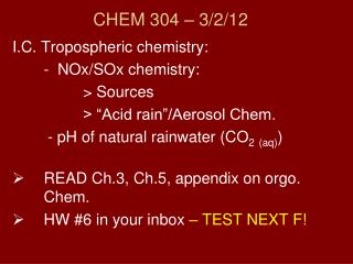 CHEM 304 – 3 /2/12