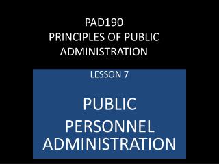 PAD190 PRINCIPLES OF PUBLIC ADMINISTRATION