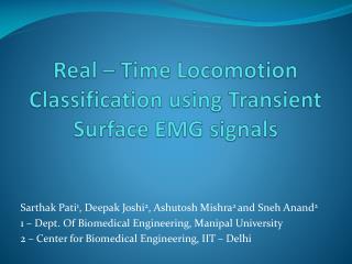 Real – Time Locomotion Classification using Transient Surface EMG signals