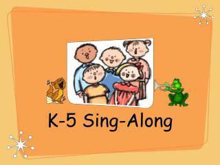 K-5 Sing-Along
