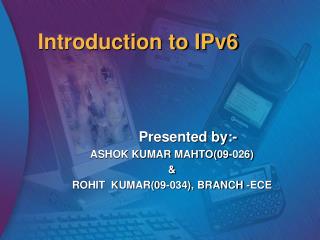 Introduction to IPv6