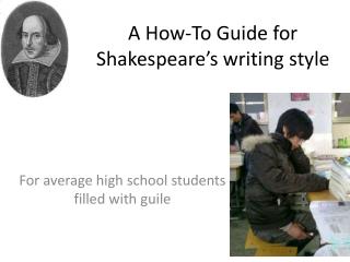 A How-To Guide for Shakespeare’s writing style