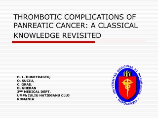 THROMBOTIC COMPLICATIONS OF PANREATIC CANCER: A CLASSICAL KNOWLEDGE REVISITED