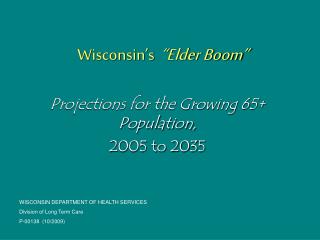 Wisconsin’s “Elder Boom”