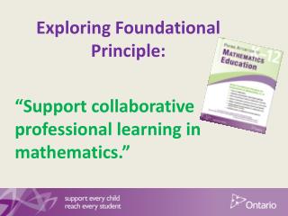 Exploring Foundational Principle: “Support collaborative professional learning in mathematics.”
