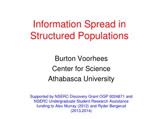 Information Spread in Structured Populations