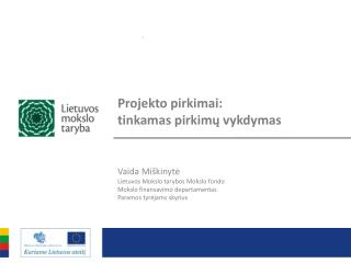 Projekto pirkimai: tinkamas pirkimų vykdymas