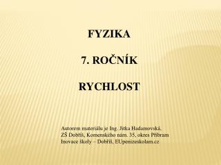 FYZIKA 7. ROČNÍK RYCHLOST