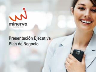 Presentación Ejecutiva Plan de Negocio