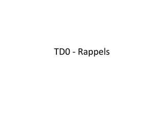 TD0 - Rappels