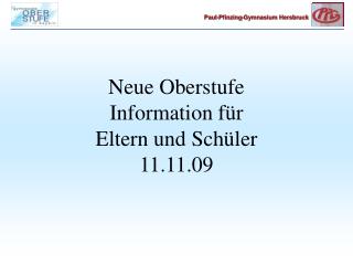 Neue Oberstufe Information für Eltern und Schüler 11.11.09