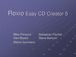 Roxio Easy CD Creator 5