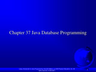 Chapter 37 Java Database Programming