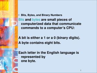 Bits, Bytes, and Binary Numbers