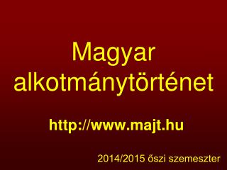 Magyar alkotmánytörténet majt.hu