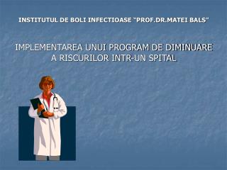 FORMAREA PERSONALULUI Instruirea la angajare - prezentarea riscului biologic