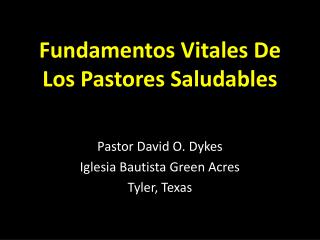 Fundamentos Vitales De Los Pastores Saludables