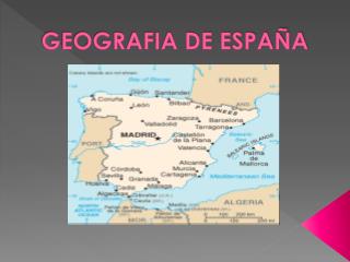 GEOGRAFIA DE ESPAÑA