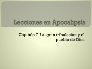 Lecciones en Apocalipsis