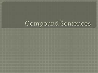 Compound Sentences