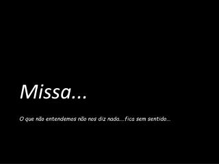 Missa...
