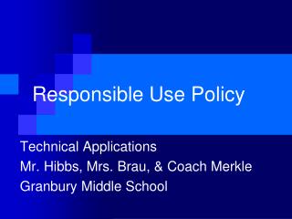 Responsible Use Policy