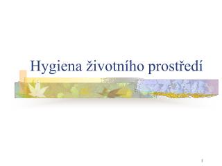 Hygiena životního prostředí