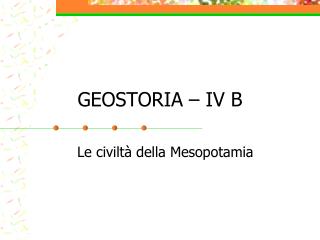 GEOSTORIA – IV B