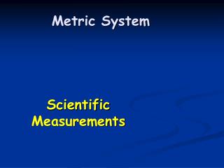 Metric System