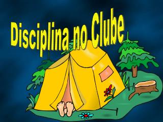 Disciplina no Clube