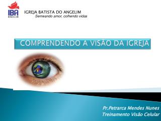 COMPRENDENDO A VISÃO DA IGREJA