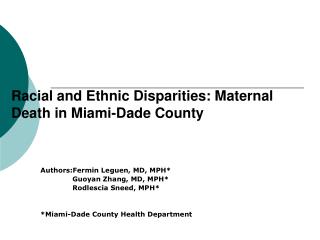 Racial and Ethnic Disparities: Maternal Death in Miami-Dade County