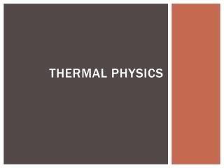Thermal Physics